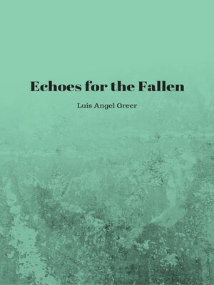 cover image of Echoes for the Fallen